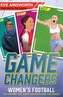 Gamechangers: Women's Football