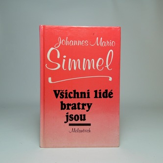 Všichni lidé bratry jsou Všichni lidé bratry jsou