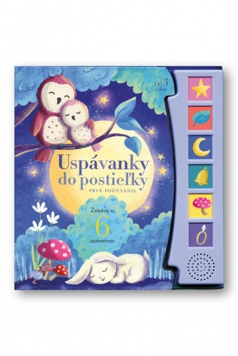 Uspávanky do postieľky - Prvé počúvanie Uspávanky do postieľky - Prvé počúvanie