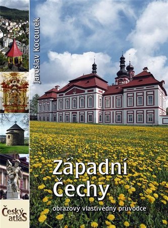 Český atlas - Západní Čechy Český atlas - Západní Čechy