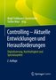 Controlling - Aktuelle Entwicklungen und Herausforderungen