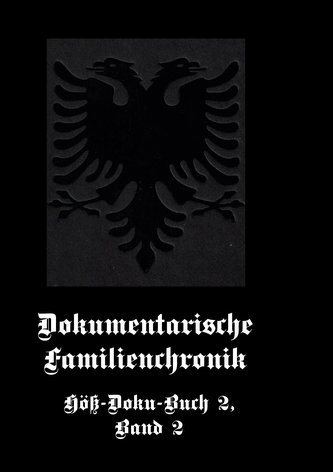 Dokumentarische Familienchronik Höß