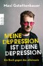 Meine Depression ist deine Depression