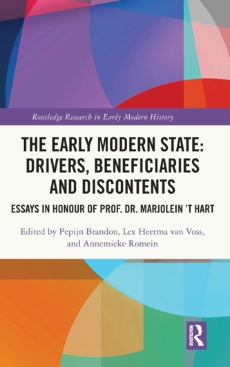 The Early Modern State: Drivers, Beneficiaries and Discontents