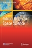 Introduction to Space Science