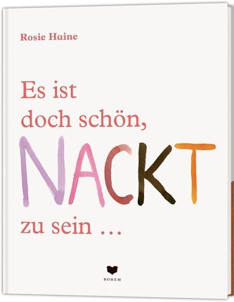 Es ist doch schön, NACKT zu sein ...