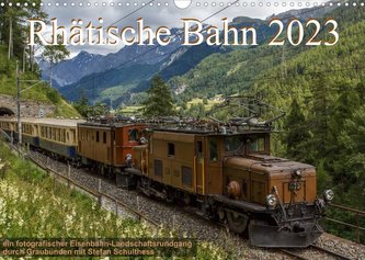 Rhätische Bahn 2023CH-Version  (Wandkalender 2023 DIN A3 quer)