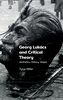 Georg Lukacs and Critical Theory