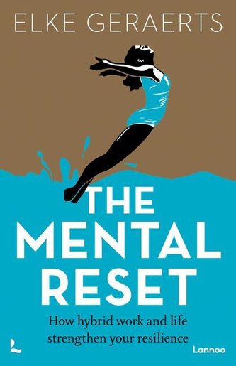 The Mental Reset: How Hybrid Work and Life Strengthen Your Resilience