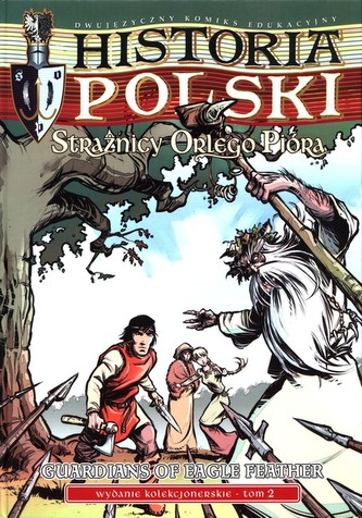 Historia Polski Strażnicy Orlego Pióra Tom 2