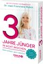 3 Jahre jünger in acht Wochen