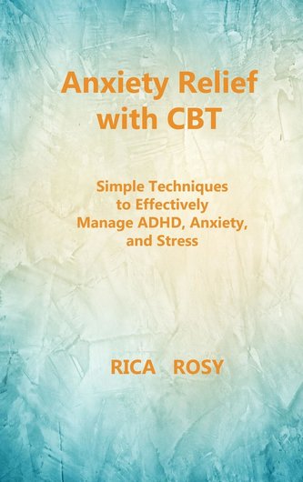 Anxiety Relief with CBT