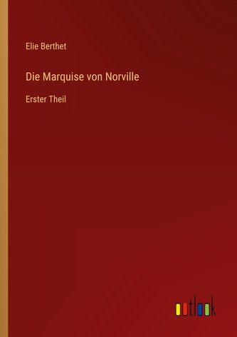 Die Marquise von Norville