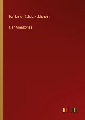 Der Amazonas