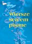 Wiersze sercem pisane 19