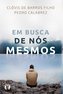 Em busca de nós mesmos