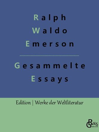 Essays - Erster und Zweiter Teil