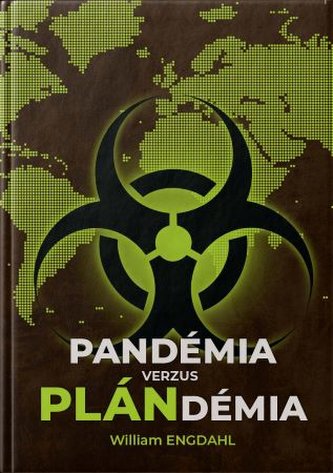 Pandémia verzus plandémia Pandémia verzus plandémia