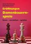 Eröffnungen - Damenbauernspiele
