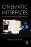 Cinematic Interfaces