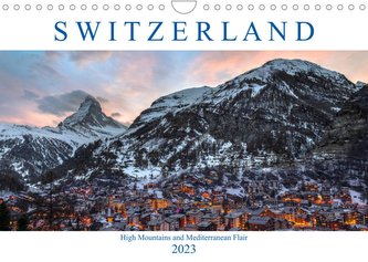 Switzerland (Wall Calendar 2023 DIN A4 Landscape)