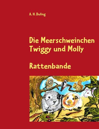 Die Meerschweinchen Twiggy und Molly