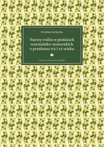 Nazwy roślin w pieśniach warmińsko-mazurskich..