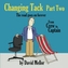 Changing Tack Part 2
