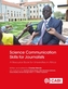 Science Communication Skills for Journalists