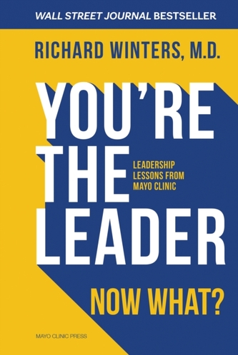 You're The Leader. Now What?