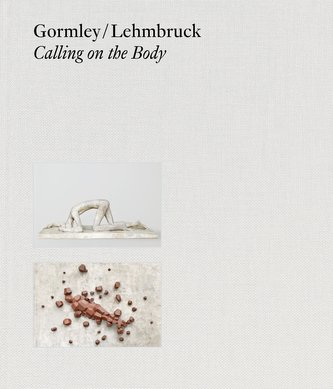 Gormley / Lehmbruck