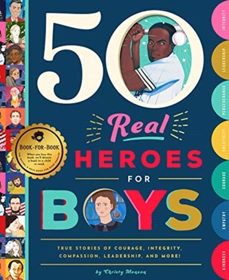 50 REAL HEROES FOR BOYS