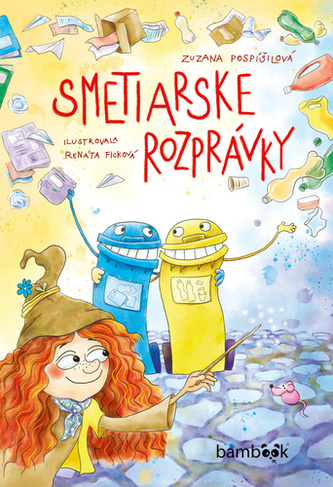 Smetiarske rozprávky Smetiarske rozprávky
