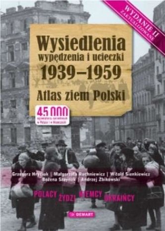 Wysiedlania, wypędzenia, ucieczki 1939-1959 Wysiedlania, wypędzenia, ucieczki 1939-1959