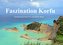 Faszination Korfu (Wandkalender 2023 DIN A2 quer)