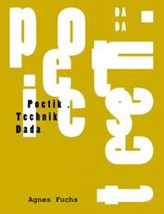 POETIK . Technik Dada / poetics - tech. dada