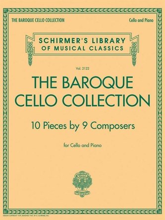 The Baroque Cello Collection: Schirmer's Library of Musical Classics Vol. 2122