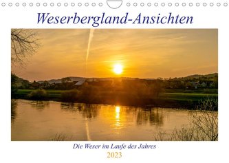 Weserberglandansichten (Wandkalender 2023 DIN A4 quer)