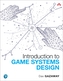 Introduction to Game Systems Design