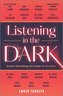 Listening in the Dark: Women Reclaiming the Power of Intuition