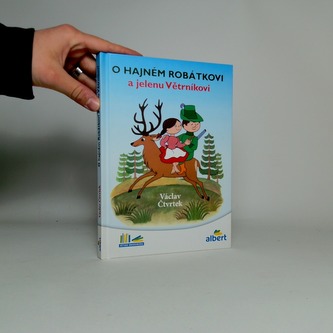 O hajném Robátkovi a jelenu Větrníkovi