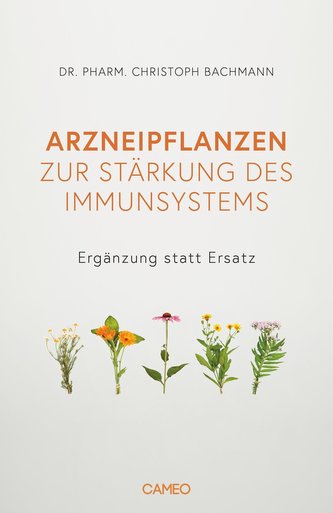 Arzneipflanzen zur Stärkung des Immunsystems