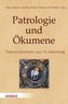 Patrologie und Ökumene