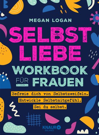 Selbstliebe Workbook für Frauen