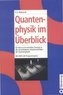 Quantenphysik im Überblick