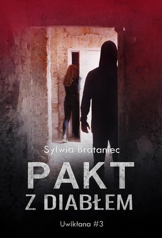 Uwikłana T.3 Pakt z diabłem