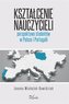 Kształcenie nauczycieli - perspektywa studentów..