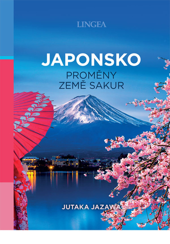 Japonsko - Proměny země sakur