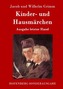 Kinder- und Hausmärchen