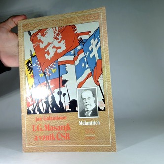 T. G. Masaryk a vznik ČSR
